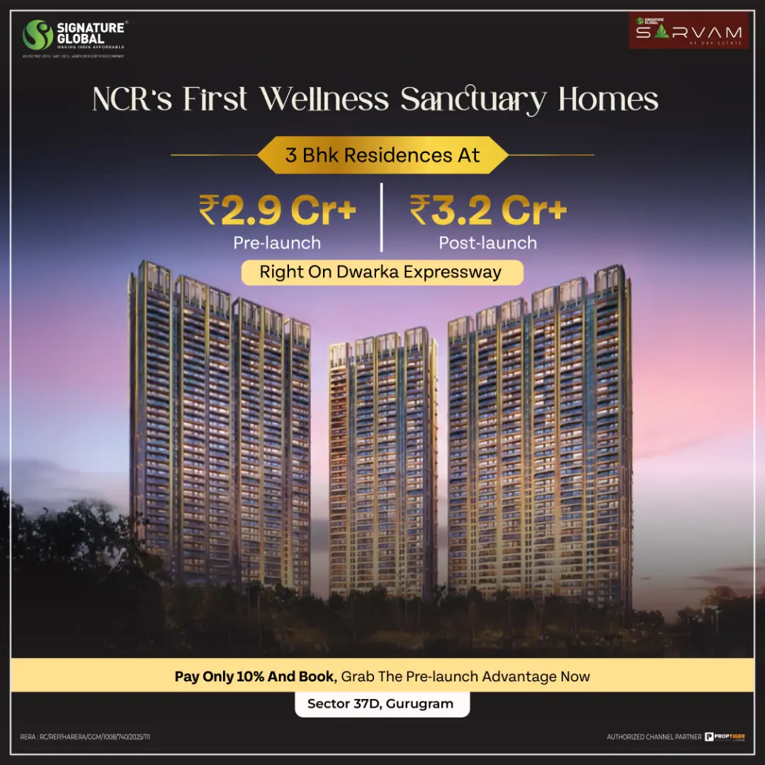 
              Signature Global Sarvam              Room